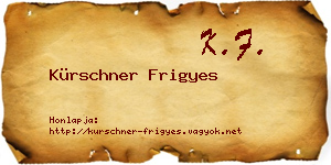 Kürschner Frigyes névjegykártya